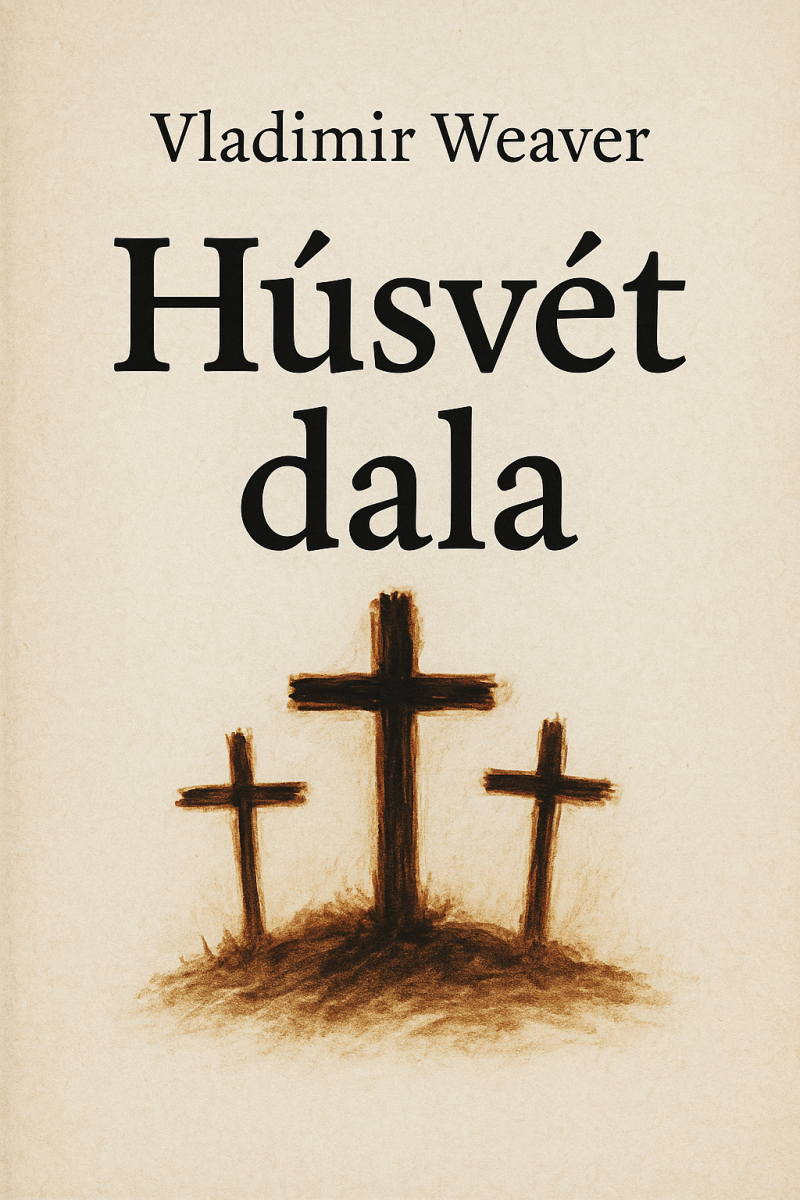 Vladimir Weaver: Húsvét dala